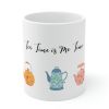 Tea Time is Me Time Coffee Tea Mug