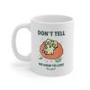 The "Sassy Cat" Coffee & Tea Mug | "Don't Tell Me How To Live My Life" | 11oz Durable Ceramic | The Roast Co.
