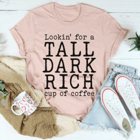 Tall Dark Rich Coffee T-Shirt | Unisex Tee | The Roast Co. (Color: Heather Prism Peach, size: L)