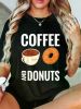 Women's Funny 'Coffee & Donuts' Round Neck Cotton Tee | The Roast Co.