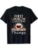 'First I Drink The Coffee' Graphic Tee | 100% Cotton | The Roast Co.