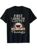 'First I Drink The Coffee' Graphic Tee | 100% Cotton | The Roast Co.